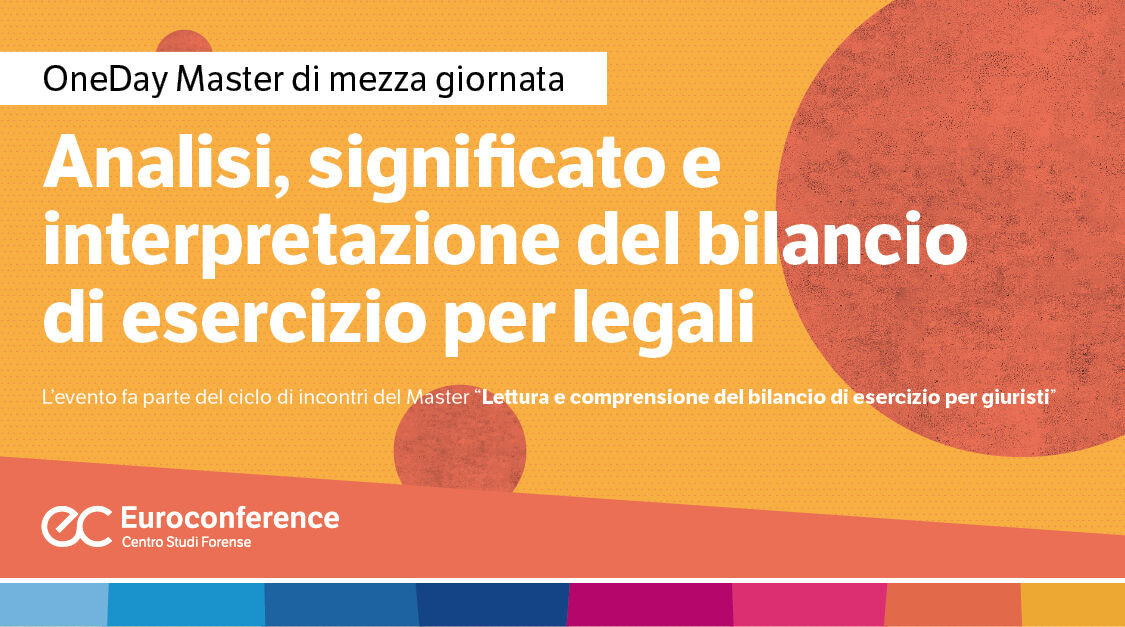 Immagine Analisi, significato e interpretazione del bilancio di esercizio per legali | Euroconference